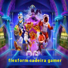 flexform cadeira gamer